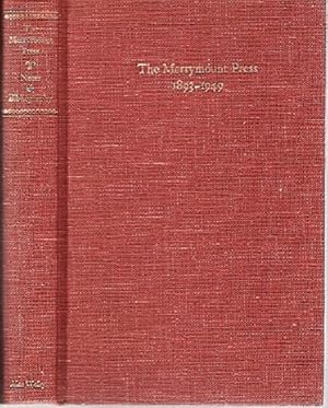 NOTES ON THE MERRYMOUNT PRESS & ITS WORK. With a Bibliographical List of Books printed at the Pre...