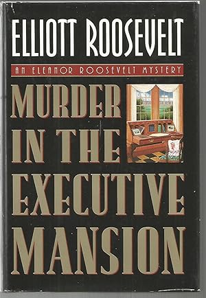 Murder in the Executive Mansion