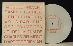 JACQUES PREVERT, SAMUEL LACHIZE, HENRI CHAPIER VOUS PARLENT DE « LECUME DES JOURS » UN FILM DE C...