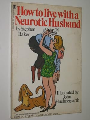 How to Live with a Neurotic Husband