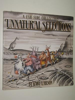 Unnatural Selections : A Far Side Collection