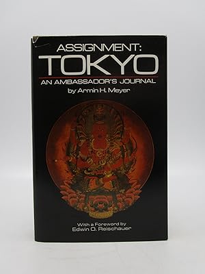 Assignment Tokyo: An Ambassador's Journal (Signed)
