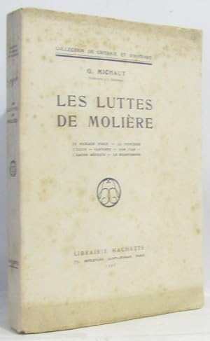 Les Luttes De Moliere (le Mariage Force La Princesse D'elide Tartuffe Dom Juan L'amour Medecin Le...