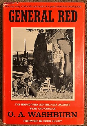 General Red: The Hound who led the Pack Against Bear and Cougar