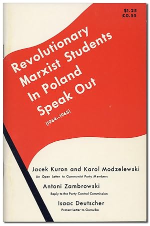 Revolutionary Marxist Students in Poland Speak Out (1965-1968)