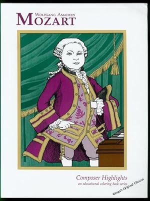 Wolfgang Amadeum Mozart: Composer Highlights