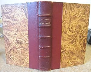 Jules Favre 1809-1880 : Essai de Biographie Historique et Morale d'après des documents inédits : ...