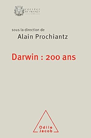 Darwin : 200 ans: Travaux du Collège de France