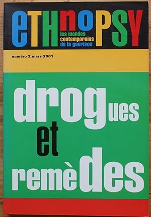 Ethnopsy Numéro 2 de mars 2001 - Drogues et remèdes