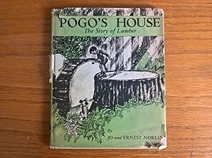 Pogo's House: The Story of Lumber