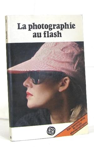 La photographie au flash