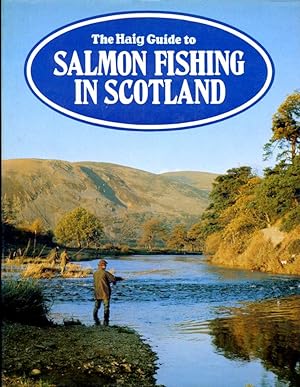 Haig Guide to Salmon Fishing in Scotland