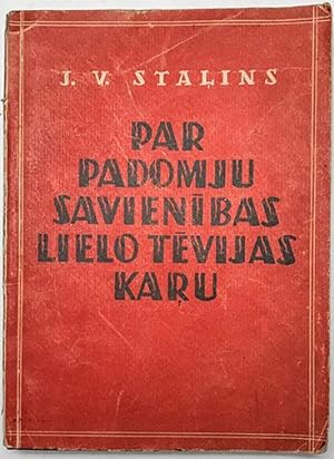 On the Great War of the Soviet Union (Par Padomju Savienibas Lielo Tevijas Karu)