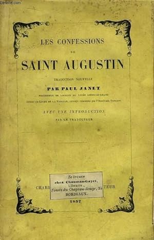 Les Confessions de Saint-Augustin.