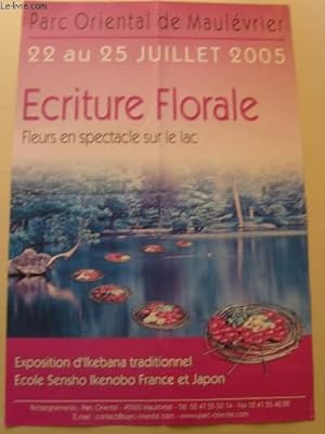Affiche de l'exposition "Ecriture Florale - Fleurs en spectacle sur le lac". Parc Oriental de Mau...