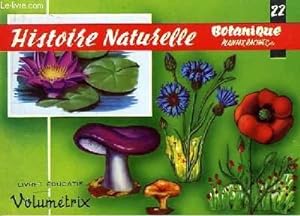 Livret Educatif Volumétrix N° 22 : Histoire Naturelle : Botanique, plantes, racines, etc .
