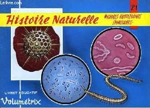 Livret Educatif Volumétrix N° 21 : Histoire Naturelle : Microbes, Protozoaires, Spongiaires.