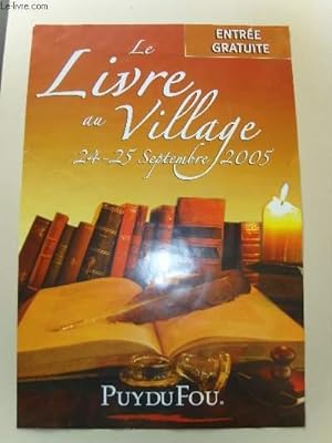 Le Livre au Village. 24 - 25 septembre 2005. Puy-du-Fou