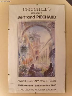 Bertrand Piechaud. Aquarelle d'un voyage en Crète. Exposition du 20 novembre au 20 décembre 1985.