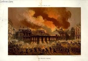 Paris et ses Ruines. Le Palais Royal, incendie du 24 mai 1871. Planche illustrée d'une lithograph...