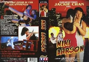 Jaquette de la Cassette Vidéo du Film "Niki Larson", ave Jackie Chan et Koey Wong.