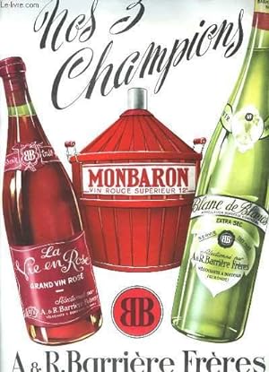 Affiche publicitaire " Nos 3 Champions : La Vie en Rose, Monbaron, Blanc de Blancs".