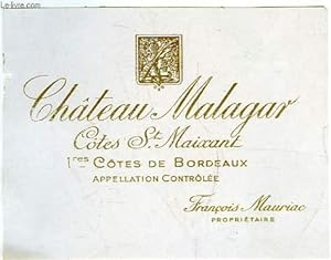 Etiquette de vin du " Château Malagar, Côtes Saint-Maixant, 1ères Côtes de Bordeaux "