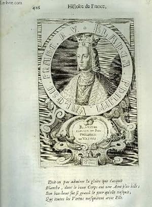 Une Gravure, XVIIIe siècle, en noir et blanc de Blanche, Espouse du Roi Philippes de Valois. De s...
