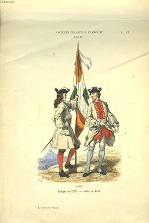 Une Gravure en couleurs, de l'Ancienne Infanterie Française : " Aunis - Enseigne en 1710 - Soldat...