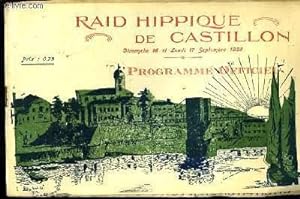 Programme Officiel du Raid Hippique de Castillon. 16 et 17 septembre 1923