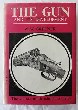 The Gun and Its Development : Ninth Edition