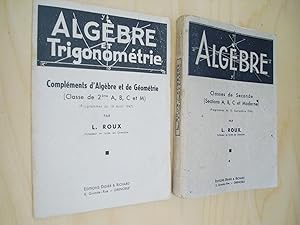 Algèbre Classes de seconde (Sections A, B, C et Moderne) +Algèbre et trigonométrie Compléments d'...