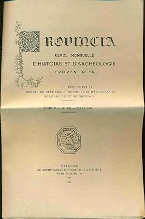 Provincia. Revue mensuelle d'Histoire et d'Archéologie provençales Tome V. No 258