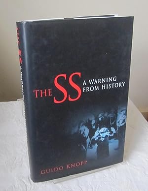 SS: A Warning from History