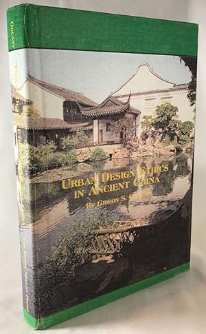 Urban Design Ethics in Ancient China