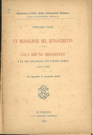 Un medaglione del rinascimento. Cola Bruno Messinese e le sue relazioni con Pietro Bembo (1480-15...