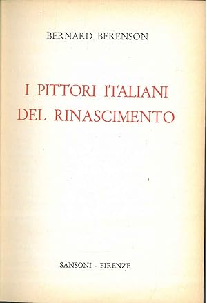 I pittori italiani del rinascimento. Traduzione di Emilio Cecchi