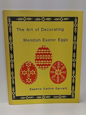 The Art of Decorating Wendish Easter Eggs (SIGNED)
