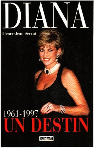 Diana un destin 1961-1997