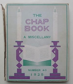 The Chapbook A Miscellany 1925 (No. 40). Edited by Harold Munro.