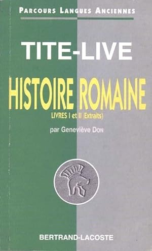 Tite-Live : Histoire romaine. Livres I et II (extraits)