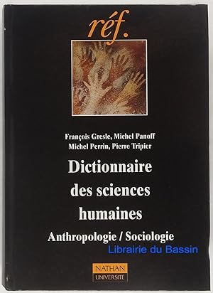 Dictionnaire des sciences humaines sociologie/anthropologie