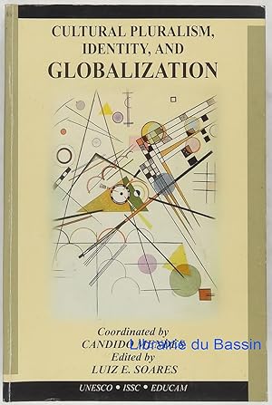 Cultural Pluralism, Identity, and Globalization