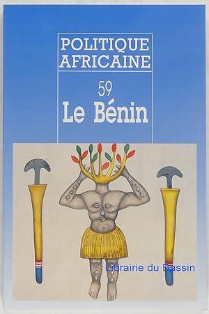 Politique Africaine n°59 Le Bénin