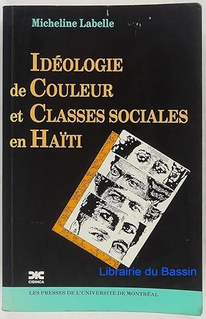 Idéologie de Couleur et Classes sociales en Haïti