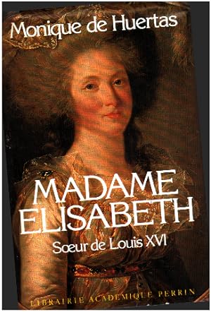 Madame Elisabeth Soeur de Louis XVI