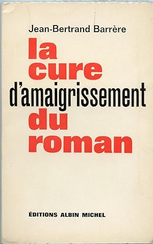 LA CURE D'AMAIGRISSEMENT DU ROMAN