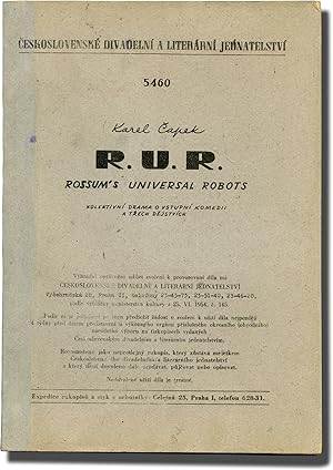 R.U.R. [RUR]: Rossum's Universal Robots [Kolektivní drama o vstupní komedii a trech dejstvích] (O...