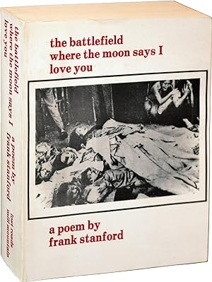 The Battlefield Where the Moon Says I Love You (First Edition)