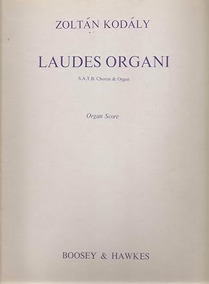 Laudes Organi for SATB Chorus and Organ)